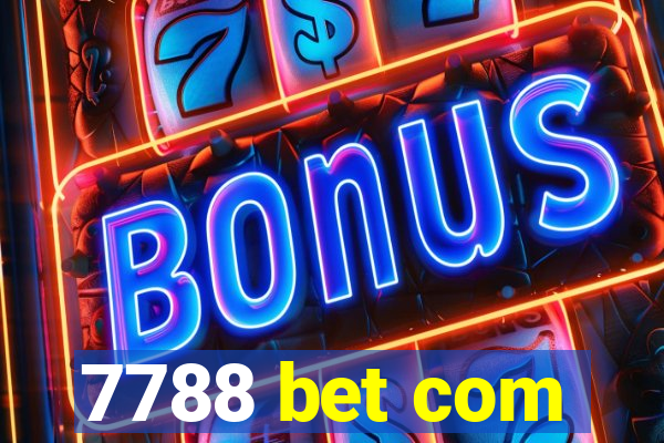 7788 bet com